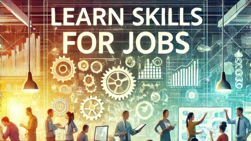 learn skills for jobs